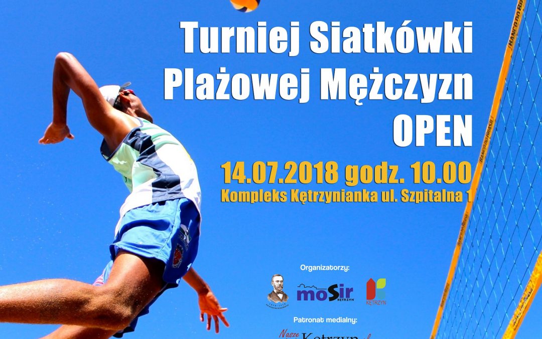 Turniej Siatkówki Plażowej Mężczyzn OPEN 14.07.2018 10:00