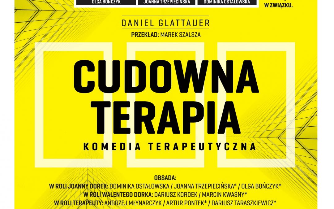 CUDOWNA TERAPIA Komedia terapeutyczna 25.10.2018 18:00