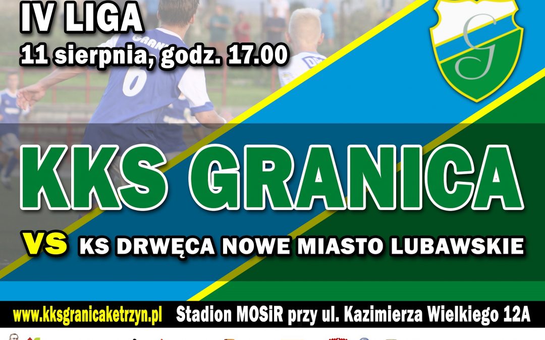 KKS GRANICA vs KS DRWĘCA NOWE MIASTO LUBAWSKIE 11.08.2018 17:00