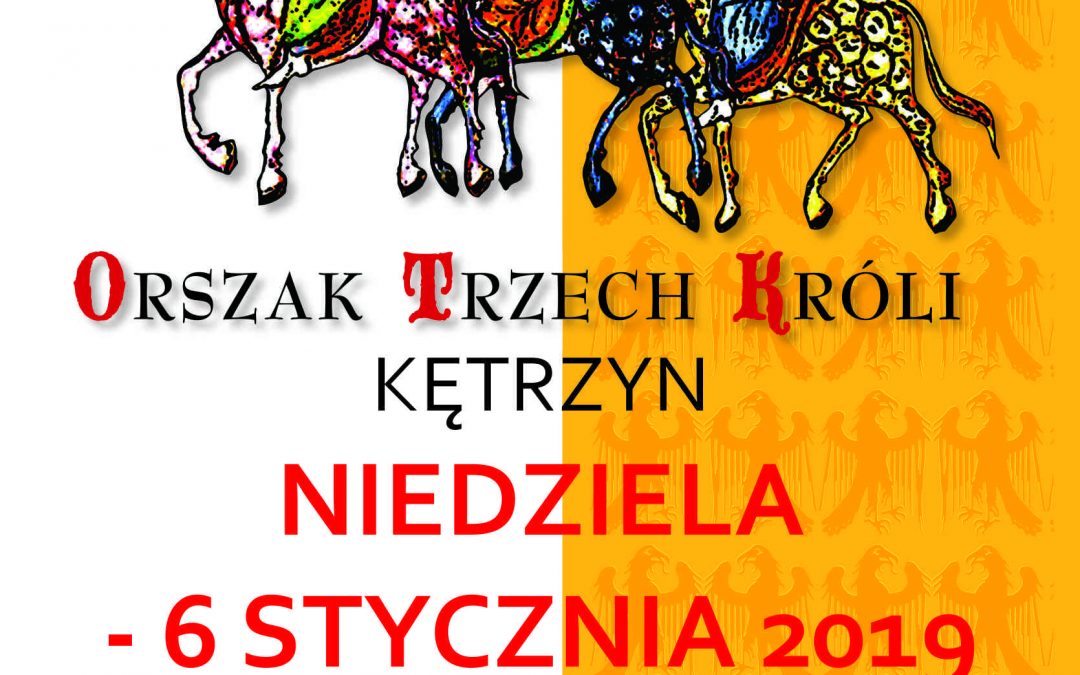 Orszak Trzech Króli 06.01.2019 godz. 12.30