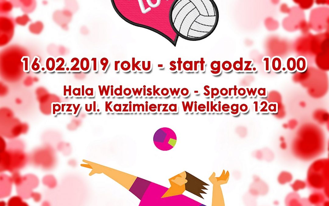 Walentynkowy Otwarty Turniej Piłki Siatkowej Mężczyzn 16.02.2019 10:00