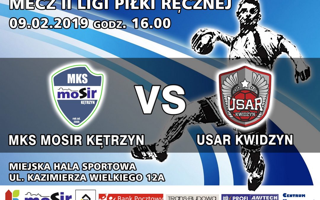 MECZ II LIGI PIŁKI RĘCZNEJ 9.02.2019 16:00