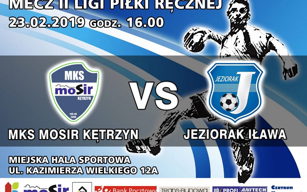 Mecz II Ligi Piłki Ręcznej 23.02.2019 16:00