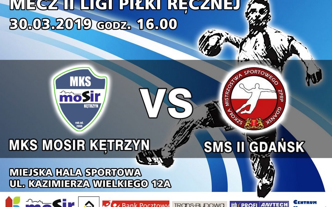 MECZ II LIGI PIŁKI RĘCZNEJ 30.03.2019 16:00