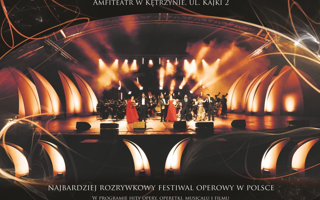 IV Mazurski Festiwal Operowy BELCANTO Koncert Inauguracyjny 15.07.2019 19:00