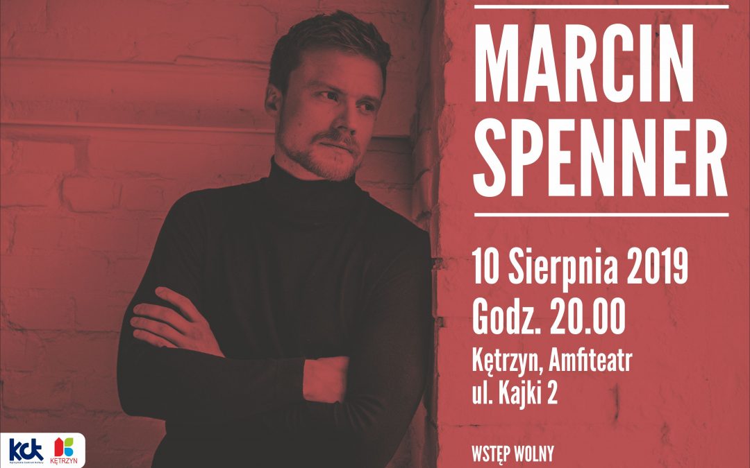 MARCIN SPENNER 10.08.2019 20:00