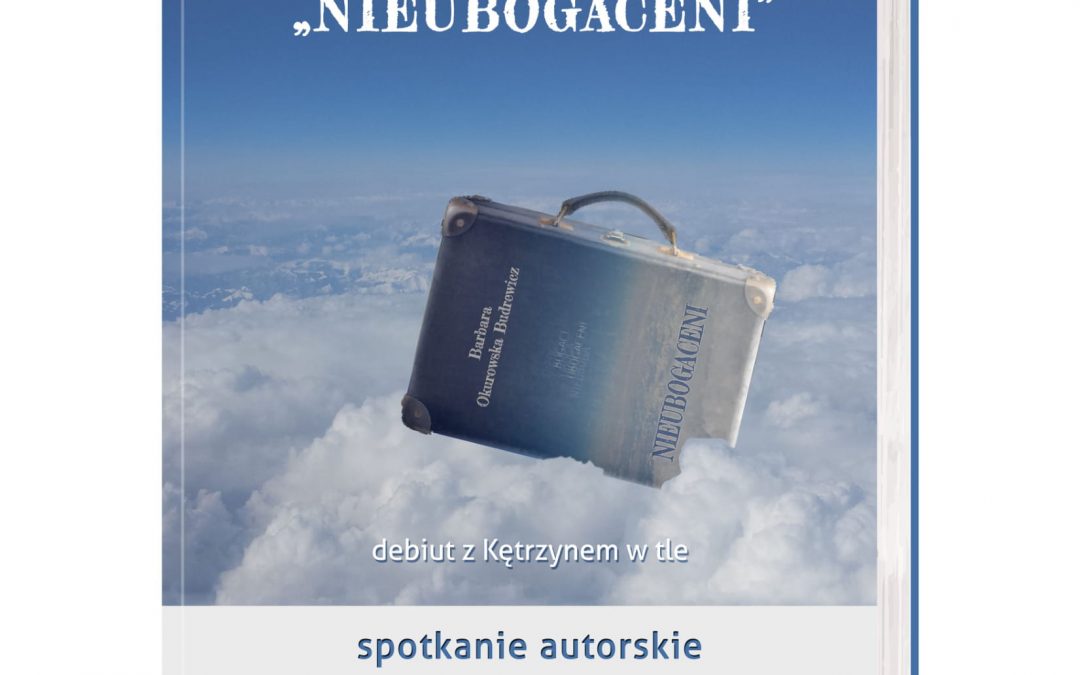 „NIEUBOGACENI” Spotkanie autorskie 14.02.2020 18:00